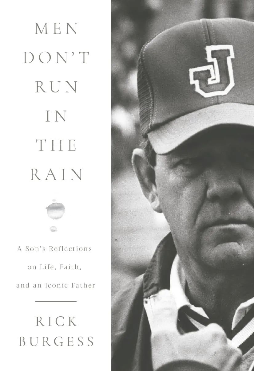 Men Don't Run In the Rain: A Son's Reflections on Life, Faith, and an Iconic Father Hardcover  May 13, 2025
