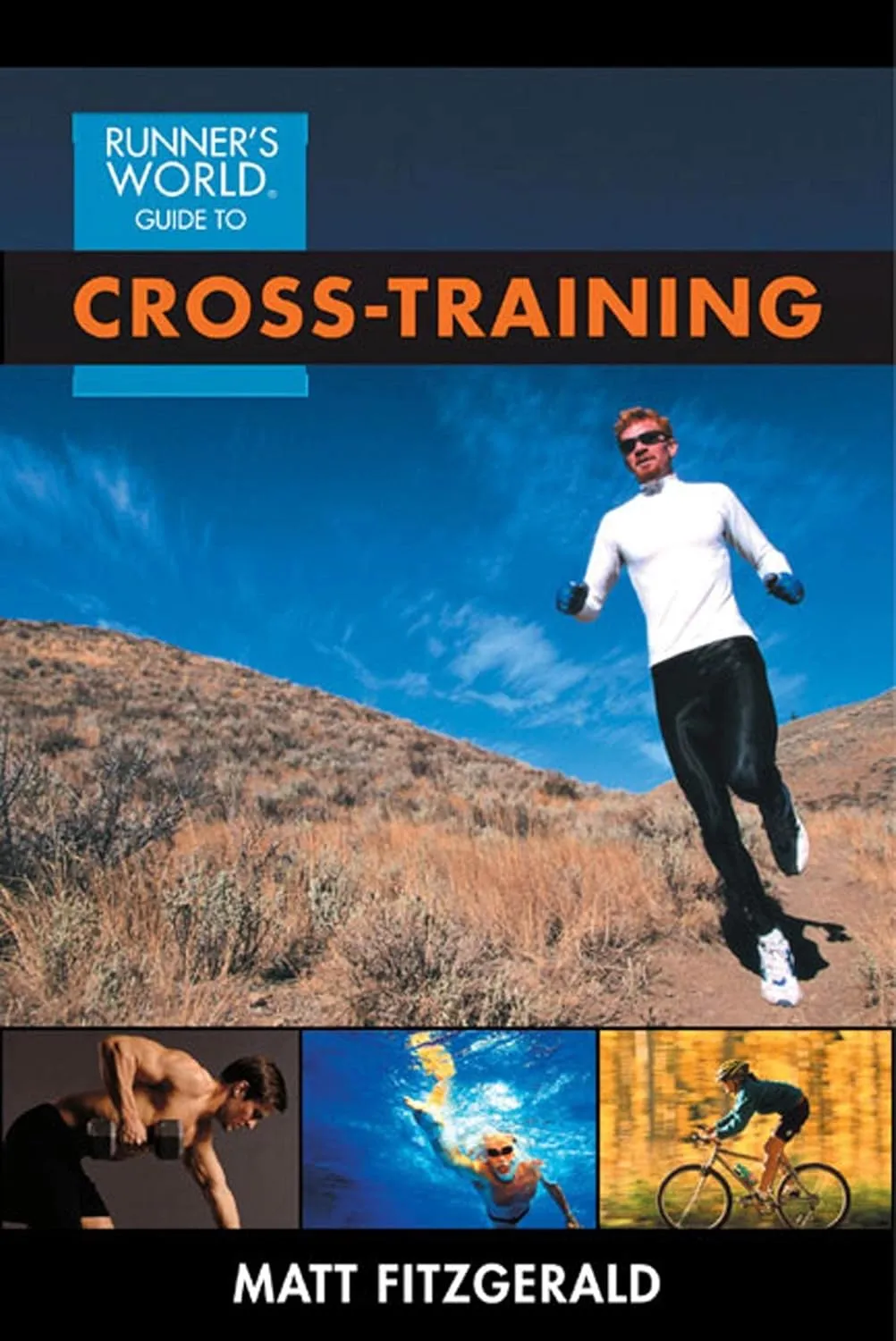 Runner's World Guide to Cross-Training Paperback  October 15, 2004